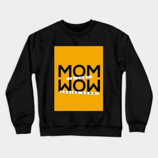 MOM WOW Crewneck Sweatshirt